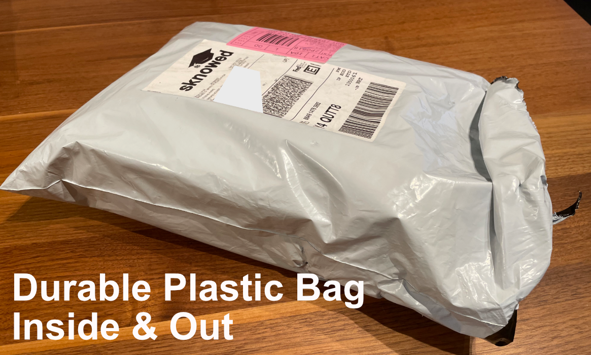 Products are shipped in durable plastics bags both inside and outside